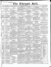 Liverpool Mail Saturday 11 May 1844 Page 1