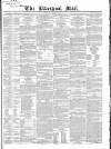 Liverpool Mail Saturday 18 January 1845 Page 1