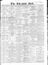 Liverpool Mail Saturday 19 April 1845 Page 1
