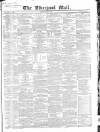 Liverpool Mail Saturday 03 May 1845 Page 1