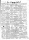 Liverpool Mail Saturday 22 December 1849 Page 1