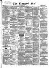Liverpool Mail Saturday 13 April 1850 Page 1