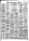 Liverpool Mail Saturday 24 August 1850 Page 1