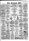 Liverpool Mail Saturday 23 November 1850 Page 1