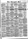 Liverpool Mail Saturday 08 February 1851 Page 1