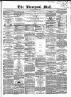 Liverpool Mail Saturday 02 August 1851 Page 1