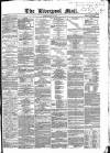 Liverpool Mail Saturday 15 May 1852 Page 1