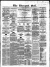 Liverpool Mail Saturday 16 April 1853 Page 1
