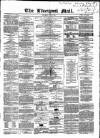Liverpool Mail Saturday 18 June 1853 Page 1