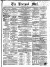 Liverpool Mail Saturday 27 May 1854 Page 1