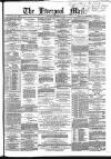 Liverpool Mail Saturday 13 November 1858 Page 1