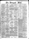 Liverpool Mail Saturday 16 June 1866 Page 1