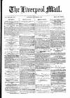 Liverpool Mail Saturday 22 October 1870 Page 1