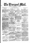 Liverpool Mail Saturday 19 November 1870 Page 1