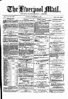 Liverpool Mail Saturday 23 September 1871 Page 1