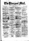Liverpool Mail Saturday 26 July 1873 Page 1