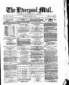 Liverpool Mail Saturday 04 October 1873 Page 1