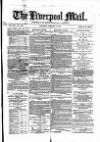 Liverpool Mail Saturday 31 January 1874 Page 1