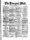 Liverpool Mail Saturday 28 March 1874 Page 1