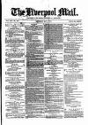 Liverpool Mail Saturday 02 May 1874 Page 1