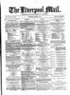 Liverpool Mail Saturday 20 June 1874 Page 1