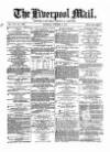 Liverpool Mail Saturday 24 October 1874 Page 1