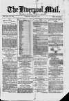 Liverpool Mail Saturday 02 January 1875 Page 1