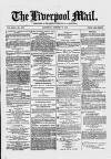 Liverpool Mail Saturday 16 January 1875 Page 1