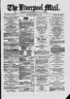 Liverpool Mail Saturday 23 January 1875 Page 1
