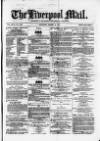 Liverpool Mail Saturday 13 March 1875 Page 1