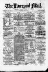 Liverpool Mail Saturday 19 June 1875 Page 1