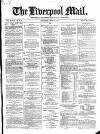 Liverpool Mail Saturday 23 June 1877 Page 1