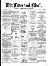 Liverpool Mail Saturday 10 November 1877 Page 1