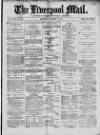 Liverpool Mail Saturday 14 December 1878 Page 1