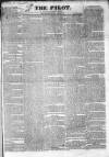 The Pilot Monday 26 April 1830 Page 1