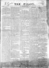The Pilot Monday 01 June 1835 Page 1