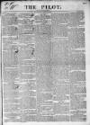 The Pilot Monday 04 July 1836 Page 1