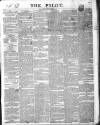 The Pilot Friday 24 November 1837 Page 1