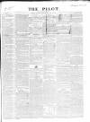 The Pilot Monday 18 January 1847 Page 1