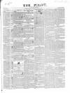 The Pilot Monday 26 April 1847 Page 1