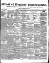Western Courier, West of England Conservative, Plymouth and Devonport Advertiser Wednesday 21 June 1837 Page 1