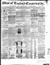 Western Courier, West of England Conservative, Plymouth and Devonport Advertiser Thursday 06 December 1849 Page 1