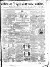 Western Courier, West of England Conservative, Plymouth and Devonport Advertiser Thursday 13 December 1849 Page 1