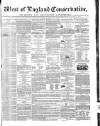 Western Courier, West of England Conservative, Plymouth and Devonport Advertiser Wednesday 17 July 1850 Page 1