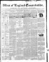 Western Courier, West of England Conservative, Plymouth and Devonport Advertiser Wednesday 23 October 1850 Page 1