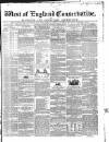 Western Courier, West of England Conservative, Plymouth and Devonport Advertiser Wednesday 18 December 1850 Page 1