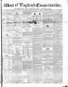 Western Courier, West of England Conservative, Plymouth and Devonport Advertiser Wednesday 03 March 1852 Page 1