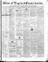 Western Courier, West of England Conservative, Plymouth and Devonport Advertiser Wednesday 31 March 1852 Page 1