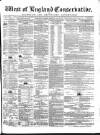 Western Courier, West of England Conservative, Plymouth and Devonport Advertiser Wednesday 16 June 1852 Page 1