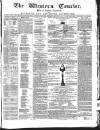Western Courier, West of England Conservative, Plymouth and Devonport Advertiser Wednesday 12 January 1853 Page 1